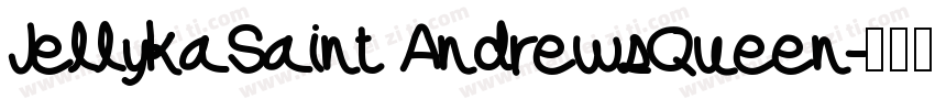 JellykaSaint AndrewsQueen字体转换